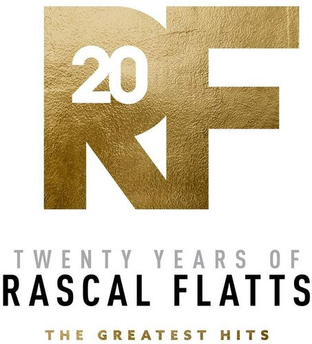ラスカル・フラッツ - ラスカル・フラッツ20周年記念 グレイテスト・ヒッツ (CD)