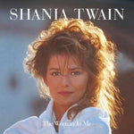 the album cover for Shania Twain - The Woman In Me: Diamond Edition [Super Deluxe 3CD]