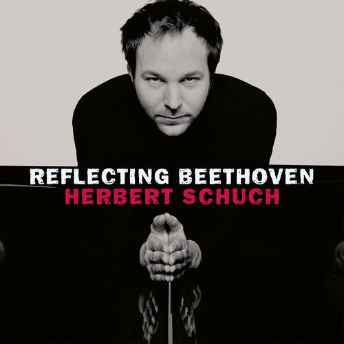 Herbert Schuch - Reflecting Beethoven (CD)