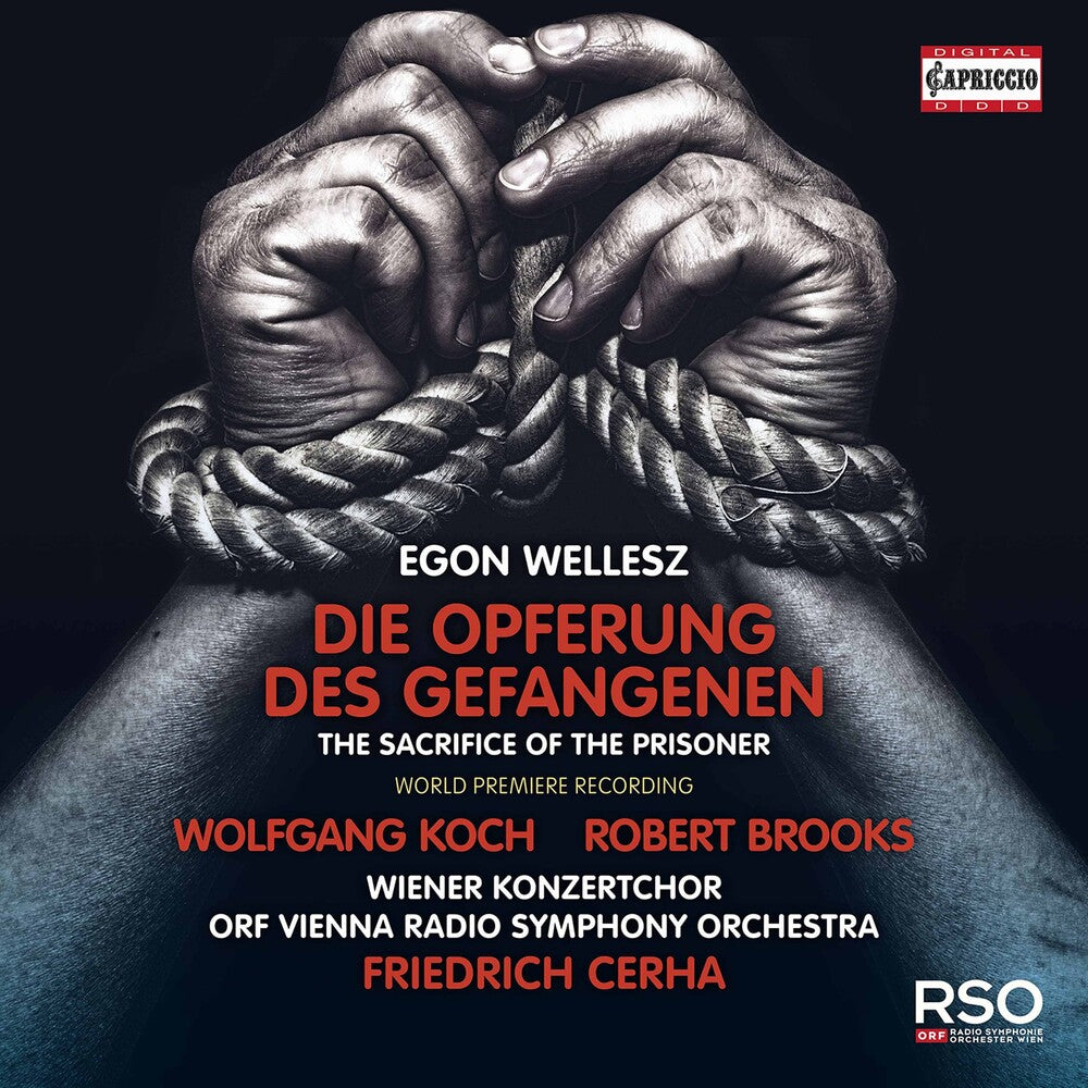 the album cover for Wellesz / Koch / Cerha - Die Opferung Des Gefangenen