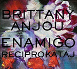 the album cover for Brittany Anjou - Enamigo Reciprokataj