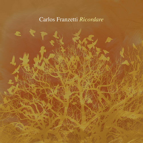 the album cover for Carlos Franzetti - Ricordare