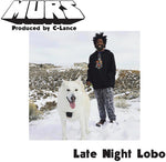 Late Night Lobo / Psychedelic Steve (Vinyl)
