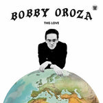 Bobby Oroza - Este amor (Vinilo)