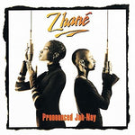 Zhané - 発音はJah-nay（ビニール）