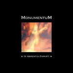 the album cover for Monumentum - In Absentia Christi