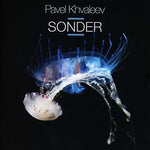 the album cover for Pavel Khvaleev - Sonder