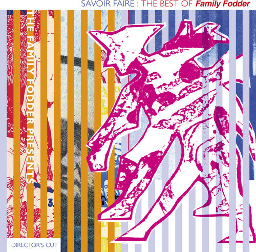 Family Fodder - Savoir Faire: The Best Of (director's Cut) (Vinyl)
