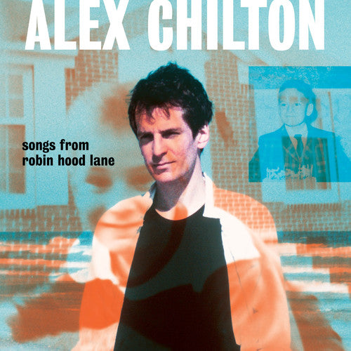 Alex Chilton - Songs From Robin Hood Lane (Vinyl)