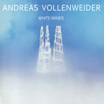 the album cover for Andreas Vollenweider - White Winds (Seeker's Journey)