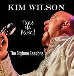 Kim Wilson - Llévame de vuelta (CD)
