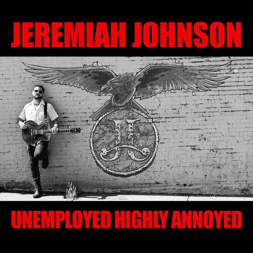 ジェレミア・ジョンソン - Unemployed Highly Annoyed (CD)