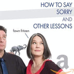 the album cover for Fawn Fritzen - How To Say Sorry And Other Lessons