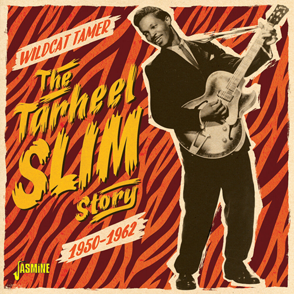 the album cover for Tarheel Slim - Tarheel Slim Story: Wildcat Tamer
