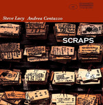 the album cover for Andrea Centazzo / Lacy,Steve - Scraps