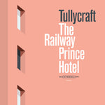 the album cover for Tullycraft - Railway Prince Hotel