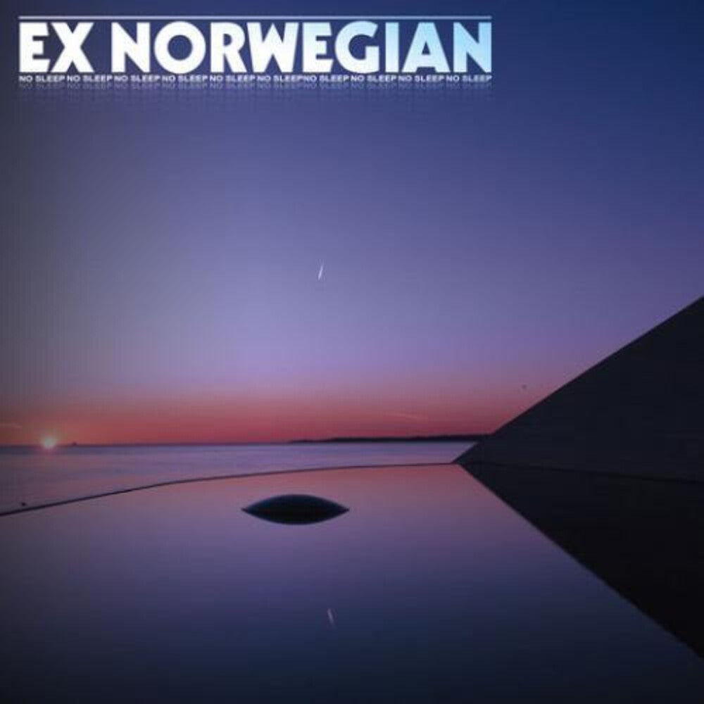 the album cover for Ex Norwegian - No Sleep