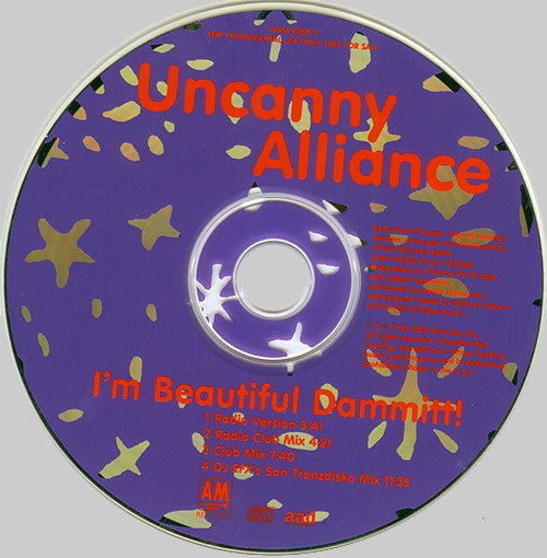 Uncanny Alliance : I'm Beautiful Dammitt! (CD, Maxi, Promo)