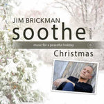 the album cover for Jim Brickman - Soothe - Christmas [Digipak]