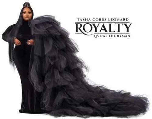 Tasha Cobbs Leonard - Royalty: Live At The Ryman (CD)