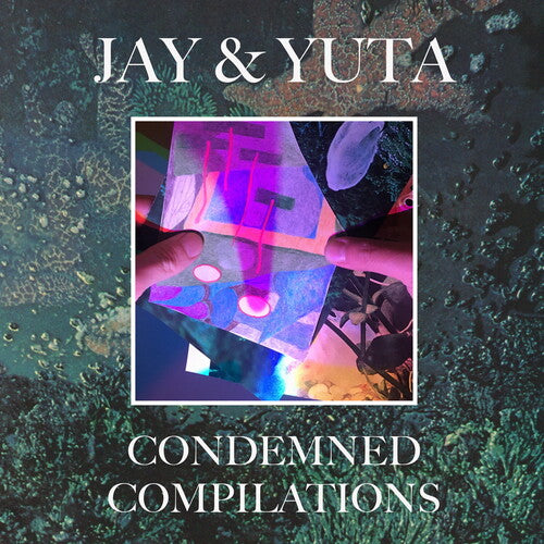 Jay & Yuta - Condemned Compilations (Vinyl)