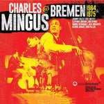 Charles Mingus - Mingus en Bremen 1964 y 1975 (CD)