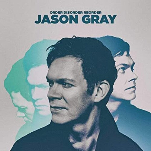Jason Gray - Order, Disorder, Reorder (CD)
