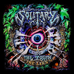 Solitary - The Truth Behind The Lies (Vinyl)