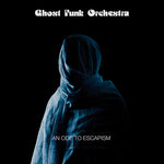 Ghost Funk Orchestra - Una oda al escapismo (CD)