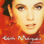 Edith Márquez - Extraviate (CD)