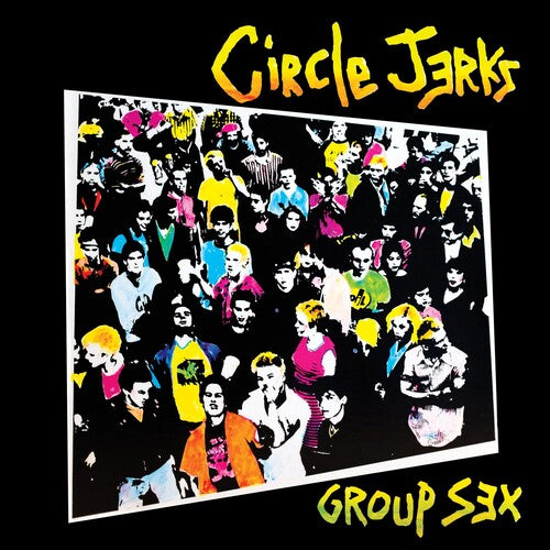 The Circle Jerks - Group Sex 40th Anniversary Edition (Vinyl)