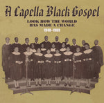 the album cover for Capella Black Gospel 1940-1969 / Various - A Capella Black Gospel 1940-1969
