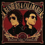 the album cover for Bunbury & Calamaro - Hijos Del Pueblo