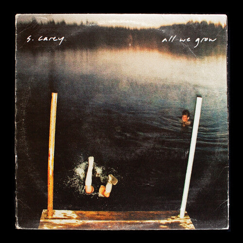 S. Carey - S. Carey 'All We Grow' (Edición del décimo aniversario) (Vinilo)
