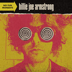 the album cover for Billie Joe Armstrong - No Fun Mondays