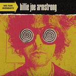 Billie Joe Armstrong - No Fun Mondays (Vinilo)