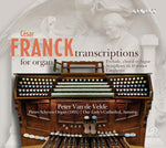 the album cover for Franck / Velde - Transcriptions for Organ