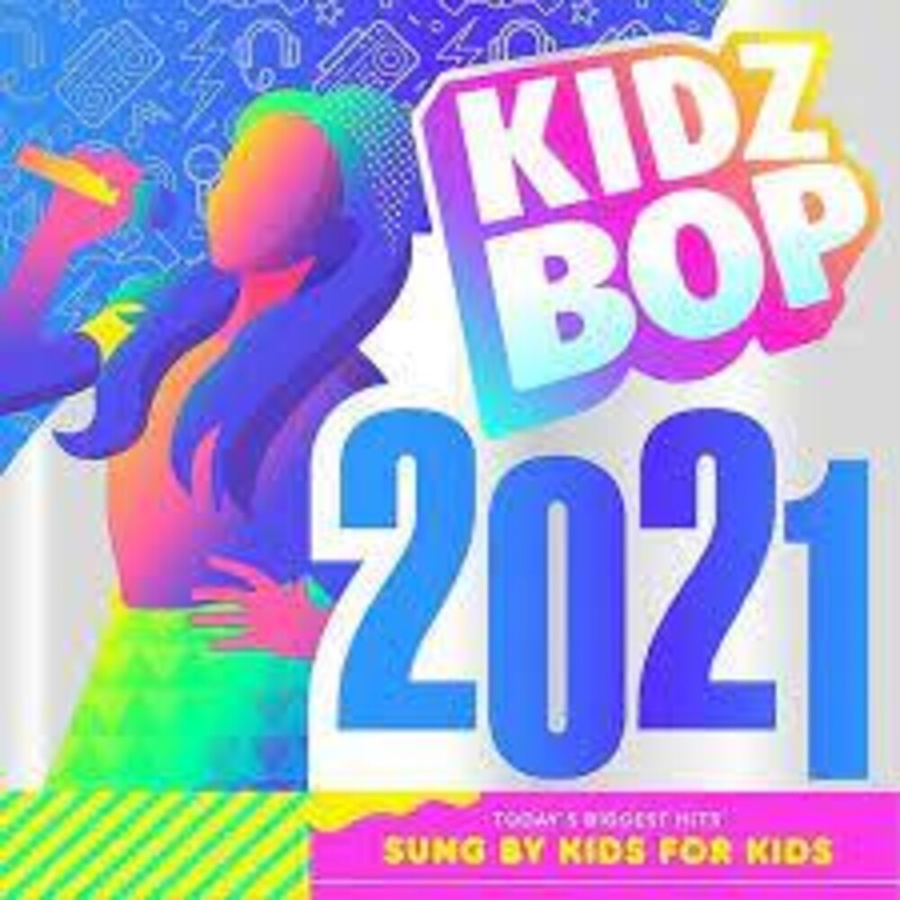 the album cover for Kidz Bop - Kidz Bop 2021 [Import]