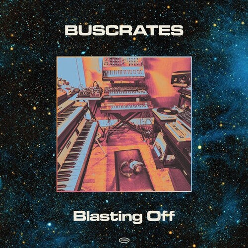 [PRE-ORDER] Buscrates - Blastin Off (Vinyl)