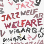 the album cover for Viagra boys - Welfare Jazz [LP]