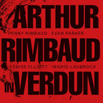 the album cover for Penny Rimbaud - Arthur Rimbaud In Verdun