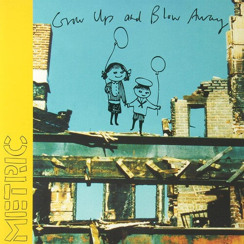 メトリック - Grow Up And Blow Away (レコード)
