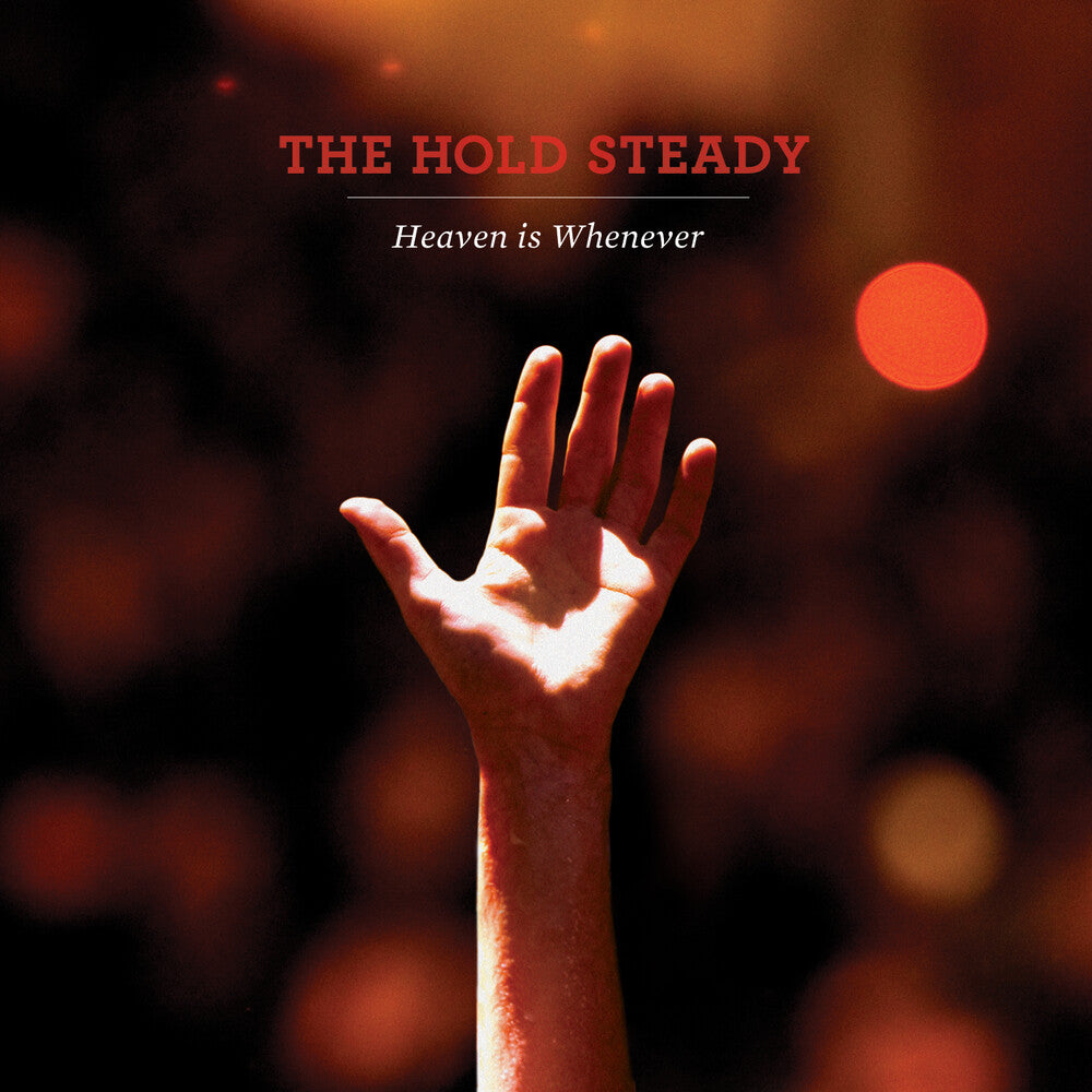 the album cover for The Hold Steady - Heaven Is Whenever (Bonus Tracks) [Deluxe] (Aniv)