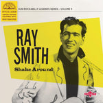 the album cover for Ray Smith - Shake Around (10in) [Colored Vinyl] [Limited Edition] (Ylw)