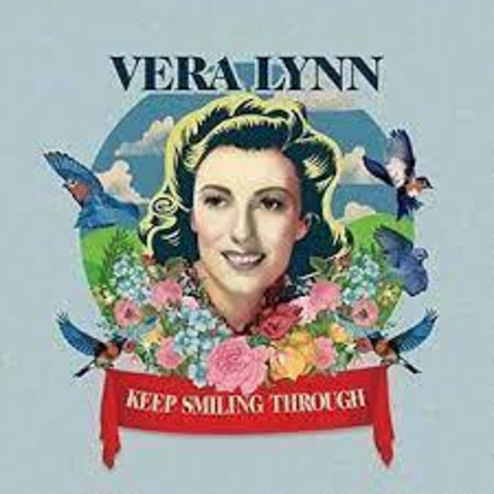 the album cover for Vera Lynn - Keep Smiling Through