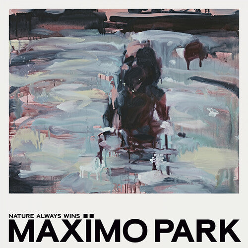 Max mo Park - Nature Always Wins (Vinyl)