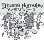 Tijuana Hercules - Mudslod And The Singles (Vinyl)