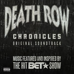 Death Row Chronicles (Original Soundtrack) (Blue Vinyl) (Vinyl)