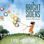 Bright Siders - A Mind Of Your Own (Vinyl)