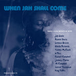 the album cover for When Jah Shall Come / Various - When Jah Shall Come / Various